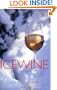 Icewine: The Complete Story