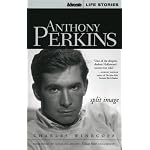 Anthony Perkins: Split Image (Advocate Life Stories) book cover