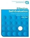 Effective self-evaluation : evidence-based evaluation for school improvement