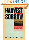 The Harvest of Sorrow: Soviet Collectivization and the Terror-Famine