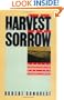 The Harvest of Sorrow: Soviet Collectivization and the Terror-Famine