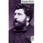 Georges Bizet: Mit Selbstzeugnissen und Bilddokumenten (Rowohlts Monographien) book cover