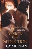 Vision of Seduction (Seduction Series, Book 2)
