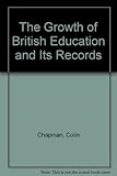 The growth of British education and its records