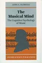 The Musical Mind: The Cognitive Psychology of Music (Oxford Psychology Series)