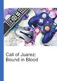Call of Juarez: Bound in Blood