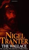 The Wallace: Scotland's Greatest Hero