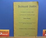 Produkt-Bild: Ferdinand Sauter - Ein Lebensbild des wienerischen Dichters nach Mitteilungen seiner Zeitgenossen zusammengestellt. Ein Gedenkblatt zun Andenken an den 100.Geburtstag Sauters.