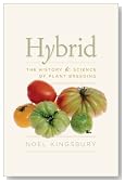 Hybrid: The History and Science of Plant Breeding