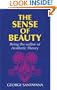The Sense of Beauty: Being the Outline of Aesthetic Theory
