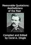 Memorable Quotations: Aestheticians of the Past