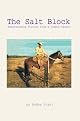 The Salt Block: Heartwarming Stories from a Cowboy-Pastor