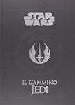 Il cammino Jedi. Star Wars