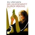 Im Laufschritt durch Peking
