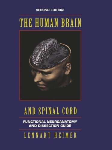 The Human Brain and Spinal Cord: Functional Neuroanatomy and Dissection Guide (Computers in Health Care) Paperback December 1, 1994