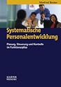 Systematische Personalentwicklung: Planung, Steuerung und Kontrolle im Funktionszyklus