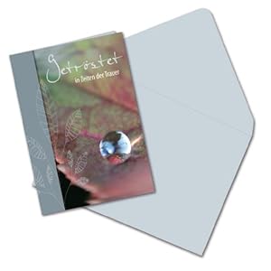 Getröstet in Zeiten der Trauer