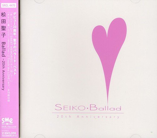 Ballad～20th Anniversary 松田聖子 松本隆 Meg.C 大村雅朗 笹路正徳 鳥山雄司 武部聡志 松任谷正隆 小倉良 中村哲