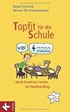 Topfit f&uuml;r die Schule durch kreatives Lernen im Familienalltag - Rupert Dernick