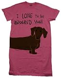 I Long to be Around You Nightshirt Lazy One Dachshund