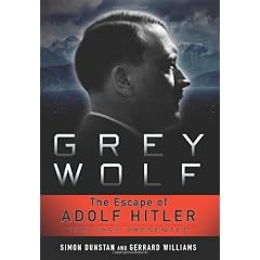 Grey Wolf: The Escape of Adolf Hitler