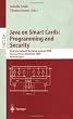 Java on Smart Cards: Programming and Security: First International Workshop, JavaCard 2000 Cannes, France, September 14, 2000 Revised Papers (Lecture Notes in Computer Science)