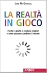 La realt� in gioco