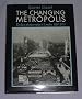 The Changing Metropolis: Earliest Photographs of London, 1839-79