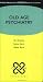 Old Age Psychiatry (Oxford Specialist Handbooks in Psychiatry)