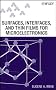 Surfaces, Interfaces, and Films for Microelectronics
