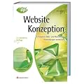 Website-Konzeption. Erfolgreiche Websites planen und umsetzen
