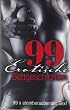 99 erotische Bettgeschichten: 99 x atemberaubender Sex