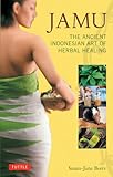 Jamu: The Ancient Indonesian Art of Herbal Healing