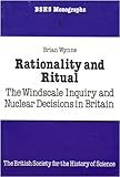 Rationality and ritual : the Windscale Inquiry and nuclear decisions in Britain