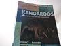Kangaroos: The Biology of the Large Kangaroos (Natural history series)