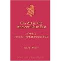 On Art in the Ancient Near East, Volume 2 from the Third Millennium Bce (Hardcover)
