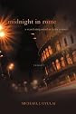 Midnight in Rome: A Wandering Mind in a City Eternal