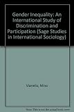 Gender inequality : a comparative study of discrimination and participation