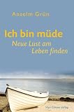 Produkt-Bild: Ich bin m&uuml;de: Neue Lust am Leben finden
