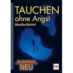Tauchen ohne Angst: Mental-Tipps - Atemtechniken - �bungen