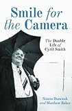 Smile for the camera : the double life of Cyril Smith
