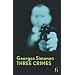 Three Crimes (Hesperus Modern Voices)