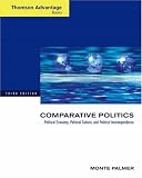 Cengage Advantage Books: Comparative Politics: Political Economy, Political Culture, and Political Interdependence