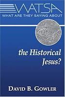 What Are They Saying About the Historical Jesus? (What Are They Saying About...?)