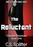The Reluctant (Crayder Chronicles)