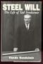 Steel Will: The Life of Tad Sendzimir