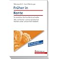 Fr�her in Rente: Alle rechtlichen und b�rokratischen H�rden sicher und schnell meistern