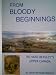 From Bloody Beginnin...