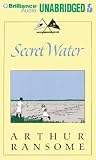 Secret Water (Swallows and Amazons, No 8)