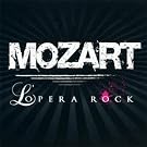 Mozart L'Op�ra Rock